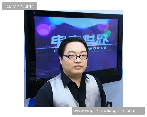 电竞传奇刘敏专访回顾英雄联盟发展历程与个人成长之路